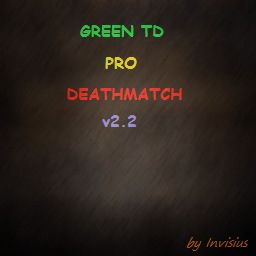 Green TD Pro Deathmatch v2.22